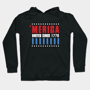 United Since 1776 4th of July  T-shirt Hoodie